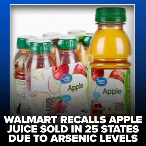 Walmart recalls apple juice sold in 25 states  .